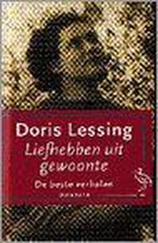 Liefhebben uit gewoonte - D. Lessing Tijdelijk Beschikbaar