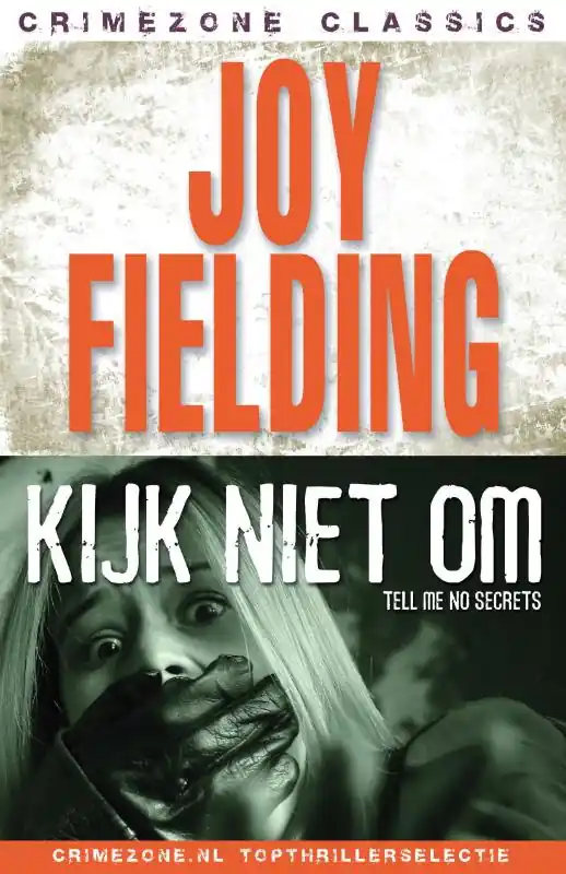 Kijk niet om - Joy Fielding Beste Prijs