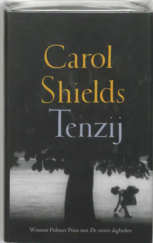Betrouwbaar Tenzij - Carol Shields