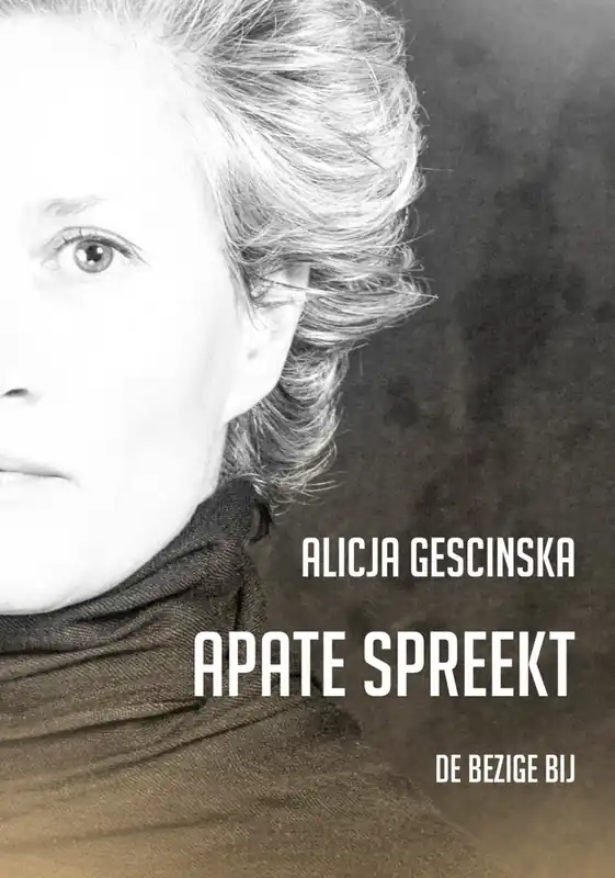 Apate spreekt - Alicja Gescinska Lage Prijs