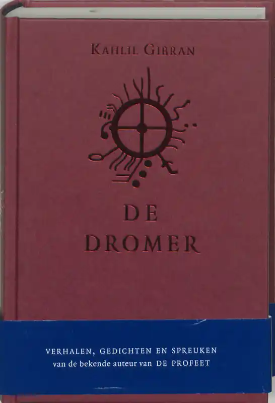 De dromer - Khalil Gibran Nieuw