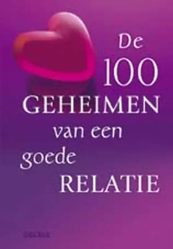 Gratis Retour De 100 geheimen van een goede relatie - B. Renshaw
