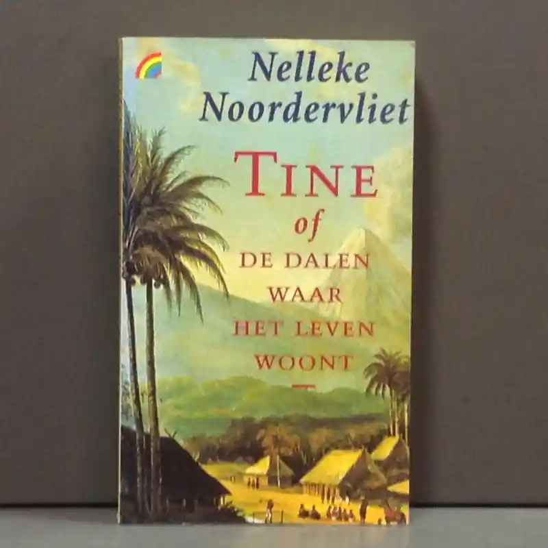 Gratis Verzending Tine of de dalen waar het leven woont - Nelleke Noordervliet