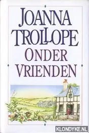 Onder vrienden - J. Trollope Must-Have