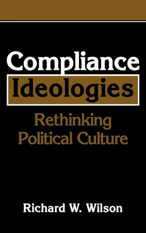 Compliance ideologies - Wilson, Richard W. Uitverkoop