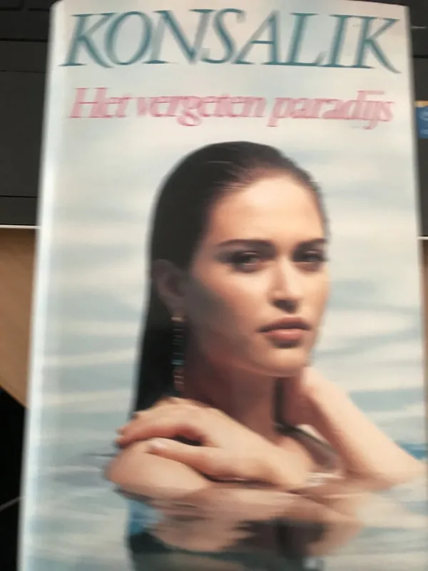 Het vergeten paradijs. - H.G. Konsalik Koopje