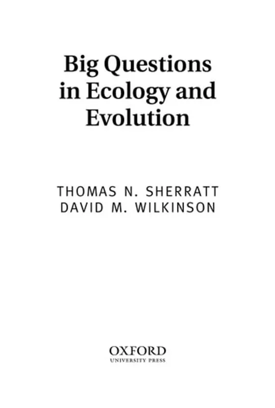 Big Questions in Ecology and Evolution - Thomas N. Sherratt Goedkoop