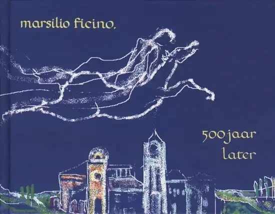 Koop Online Ficino 500 jaar later - M. Ficino