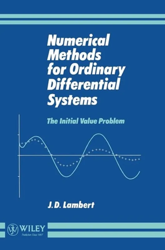 Gereduceerde Prijs Numerical Methods for Ordinary Differential Systems: The Initial Value Problem - J. D. Lambert