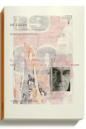 Flitsaanbieding De lezer van poëzie en mystiek - Hans Groenewegen