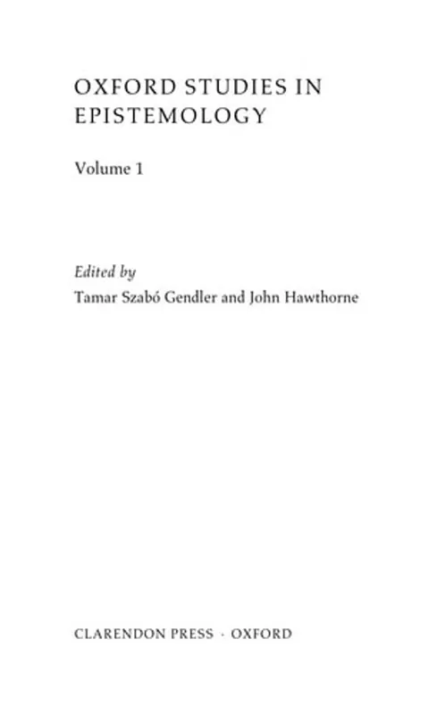 Koopje Oxford Studies in Epistemology: v. 1 (Oxford Studies in Epistemology) - Tamar Szabo Gendler