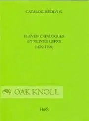 Speciale Aanbieding Eleven catalogues by reinier leers 1692-1709 - LIESHOUT H.M.M.