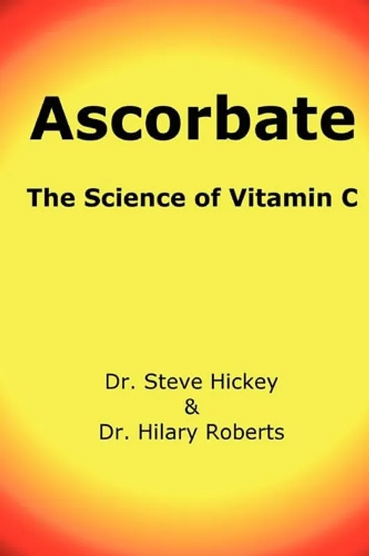 Ascorbate: The Science of Vitamin C - Steve Hickey Flitsaanbieding