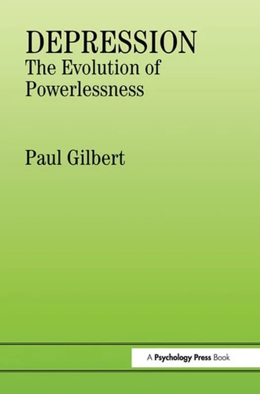 Depression: The Evolution of Powerlessness - Dr P Gilbert Fabrieksprijs