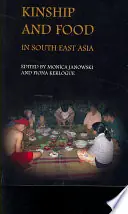 Fabrieksprijs Kinship and Food in South East Asia - Monica Janowski, Fiona Kerlogue