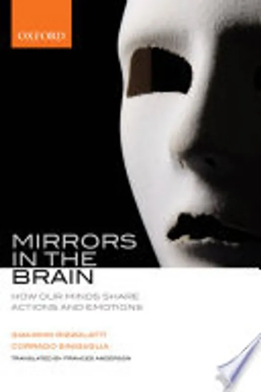 Laatste Kans Mirrors in the Brain - Giacomo Rizzolatti, Corrado Sinigaglia