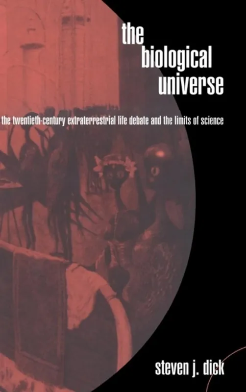 Gecertificeerd The Biological Universe - Steven J. Dick