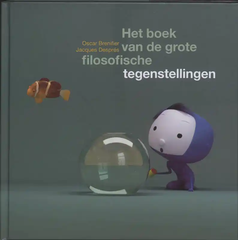 Alleen Vandaag Het boek van de grote filosofische tegenstellingen - Oscar Brenifier