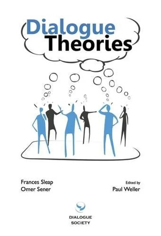Dialogue Theories - Frances Sleap Goedkoop