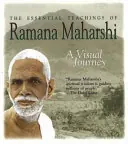 The Essential Teachings of Ramana Maharshi - Ramana Maharshi. Must-Have