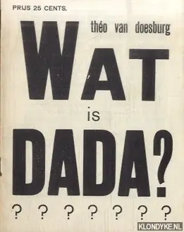 Wat is dada - Doesburg Finale Uitverkoop