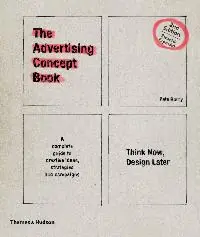 The Advertising Concept Book - Peter Barry Op = Op