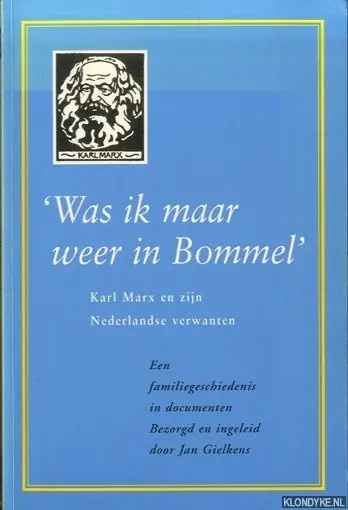 'Was ik maar weer in Bommel' - Gielkens, Jan (samenstelling en inleiding) Laatste Kans