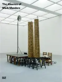 The absence of Mark Manders - Stephan Berg, Solveig OVstebO, Mirjam Varadinis, Philippe van Cauteren Korting