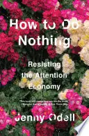 Snelle Levering How to do nothing - Jenny Odell
