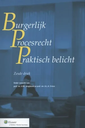 Rechtstreeks Van De Fabrikant Burgerlijk procesrecht praktisch belicht - Jongbloed A.W.; Ernes A.L.H.