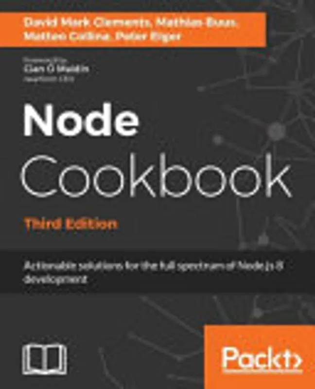 Node Cookbook - David Mark Clements, Matthias Buus, Matteo Collina Gecertificeerd