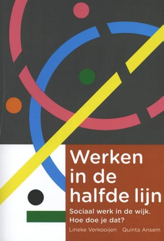 Beperkte Voorraad Werken in de halfde lijn - Lineke Verkooijen; Quinta Ansem