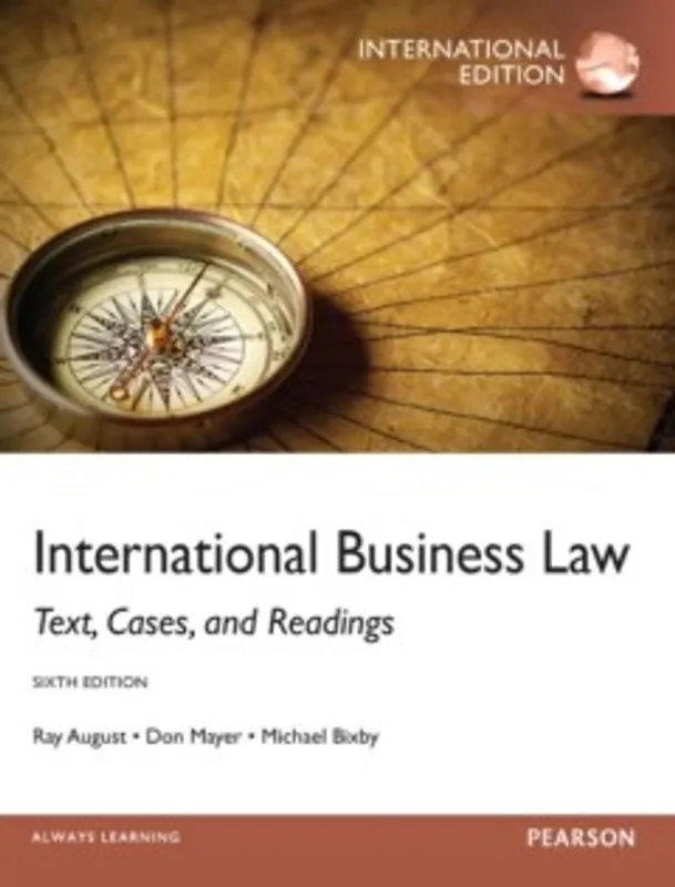 International Business Law - August Ray; Mayer Don Bestel Nu
