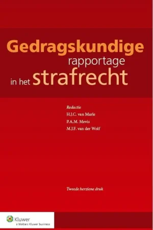 Gedragskundige rapportage in het strafrecht Betaalbaar