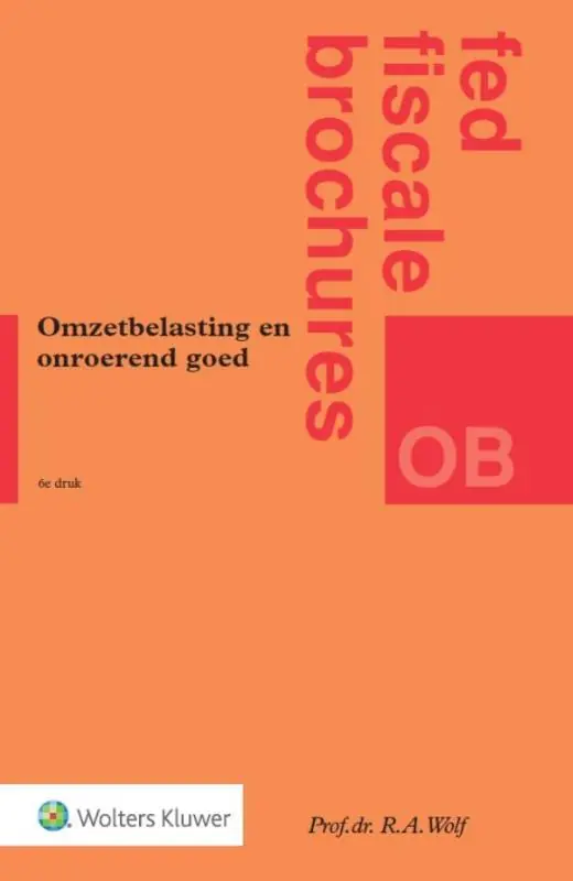 Omzetbelasting en onroerend goed - R.A. Wolf Lage Kosten