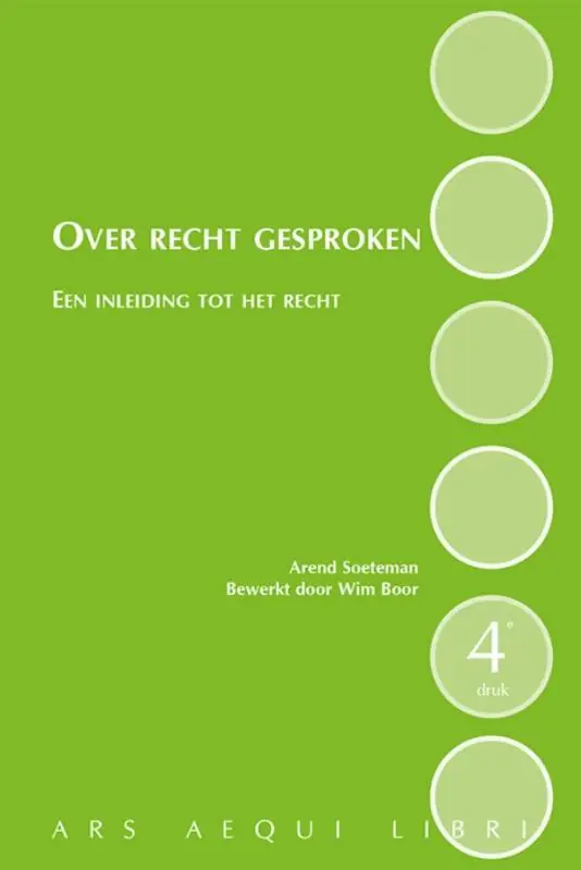 Over recht gesproken - Arend Soeteman Korting
