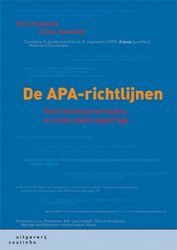 De APA-richtlijnen - Petra Poelmans; Olav Severijnen Beperkt Aanbod