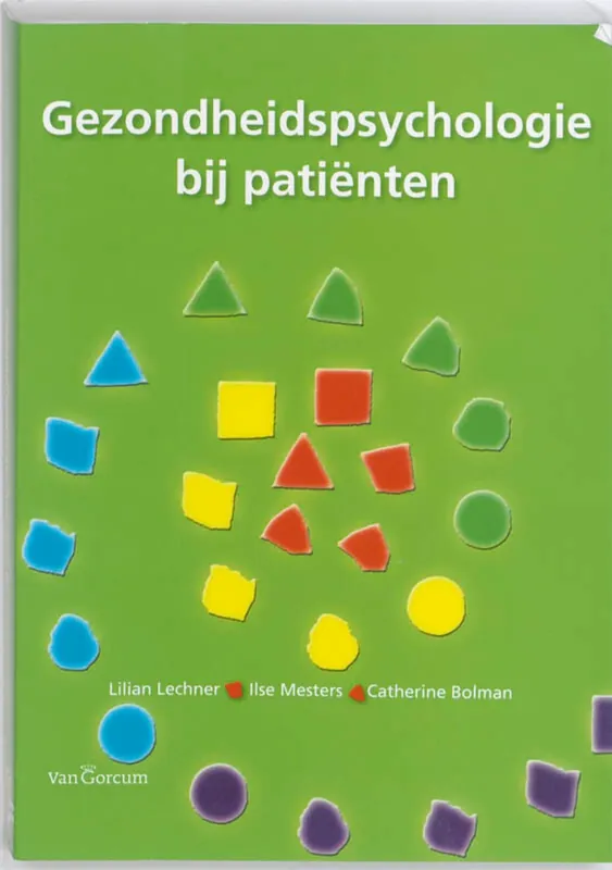 Gezondheidspsychologie bij patiënten - L. Lechner; C. Bolman; I. Mesters Shop Nu