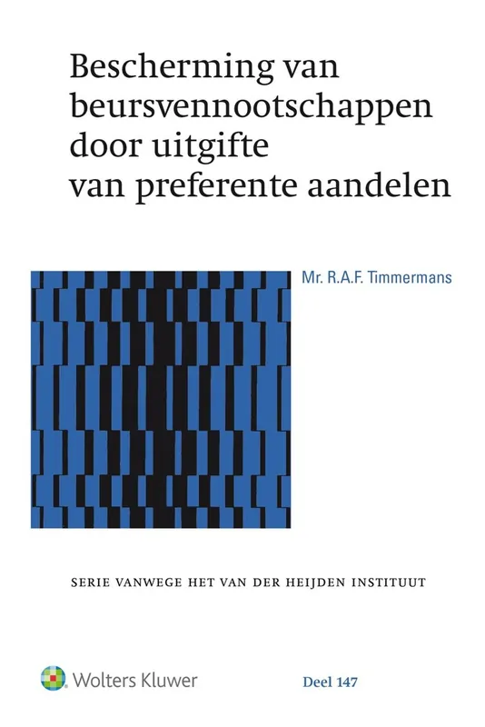 Bescherming van beursvennootschappen door uitgifte van preferente aandelen - R.A.F. Timmermans Aanbieding