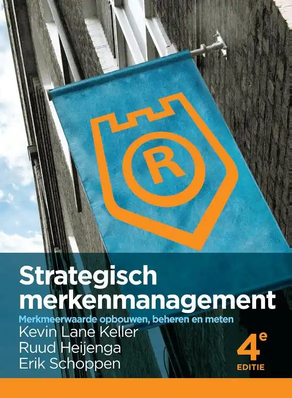 Strategisch merkenmanagement - Kevin Lane Keller; Ruud Heijenga; Erik Schoppen Direct Verzonden