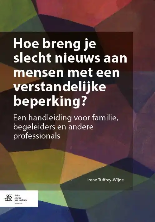 Hoe breng je slecht nieuws aan mensen met een verstandelijke beperking? - Irene Tuffrey-Wijne Merkproduct