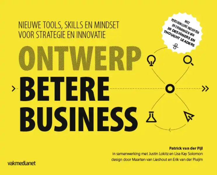 Hete Deal Ontwerp betere business - Patrick van der Pijl; Justin Lokitz; Lisa Kay Solomon