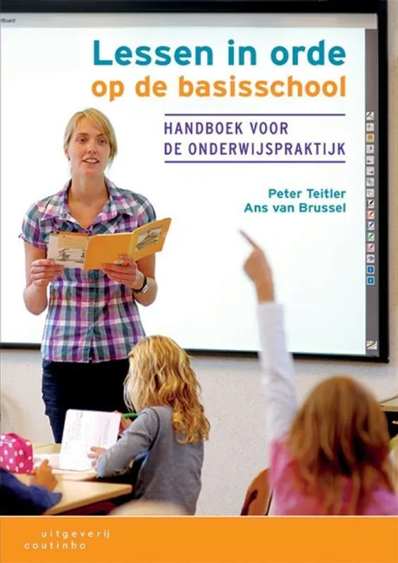 Koop Online Lessen in orde op de basisschool - Peter Teitler; Ans Van Brussel