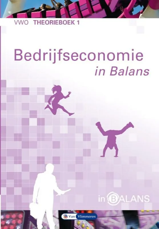 Bedrijfseconomie in Balans - Sarina van Vlimmeren; Tom van Vlimmeren; Wim de Reuver Shop Nu