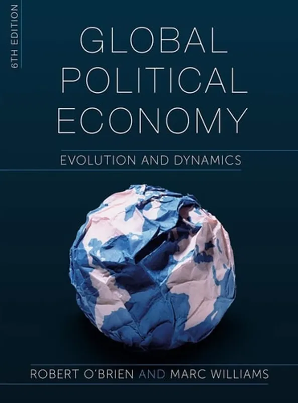 Global Political Economy: Evolution and Dynamics - Robert O'Brien Rechtstreeks Van De Fabrikant