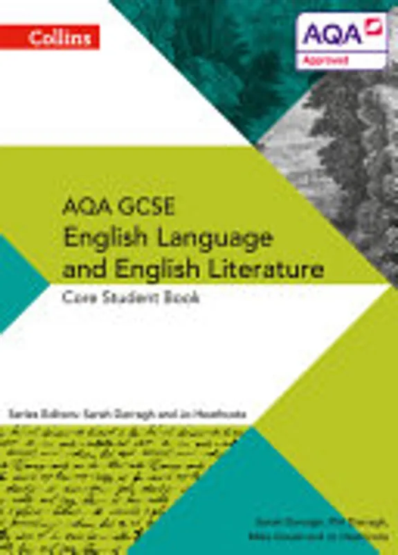 Hoge Kwaliteit Aqa GCSE English Language and English Literature: Core Student Book - Phil Darragh, Sarah Darragh, Mike Gould, Jo Heathcote