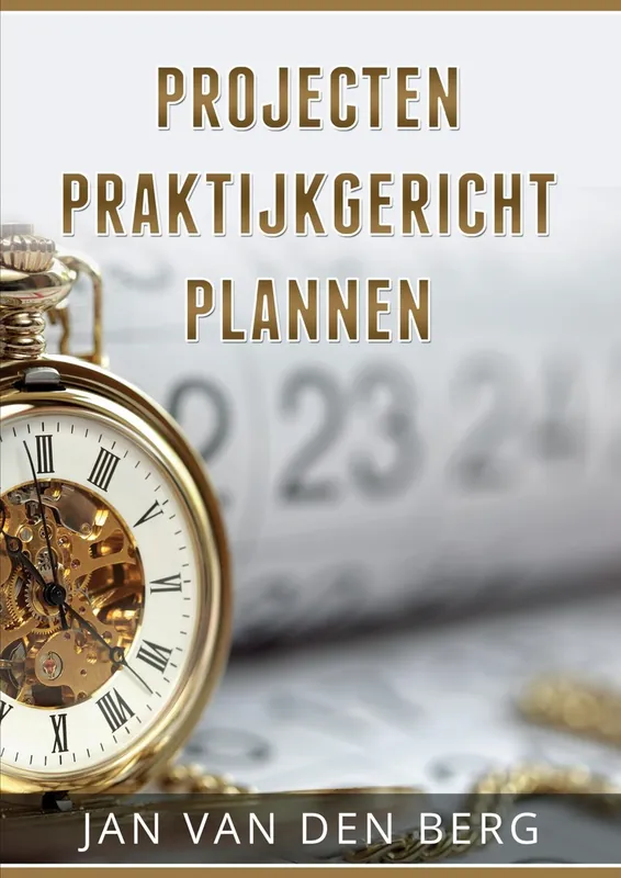 Projecten Praktijkgericht Plannen - Jan van den Berg Actieprijs