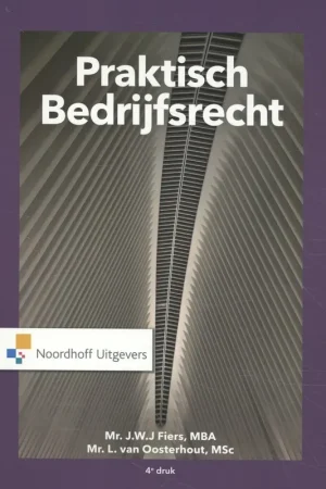 Bestel Nu Praktisch Bedrijfsrecht - L. van Oosterhout; Mr.L. Van Van Oosterhout; J.W.J. Fiers