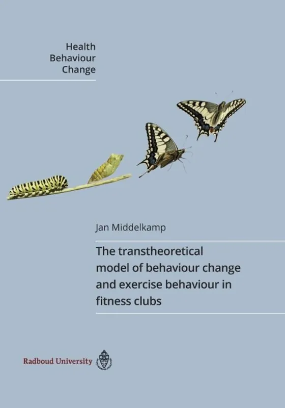 Express Levering The transtheoretical model of behaviour change and exercise behaviour in fitness clubs - Jan Middelkamp