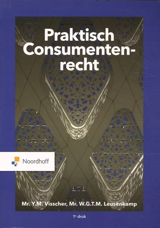 Uitverkoop Praktisch Consumentenrecht - Mr. Y.M. Visscher; Mr. W.T.G.M. Leusenkamp